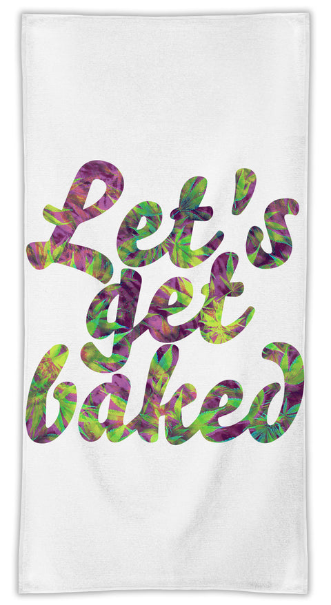 Lets Get Baked Stoned Faded Rad Weed Marijuana Bong  MicroFiber Towel W/ Custom Printed Designs| Eco-Friendly Material| Machine Washable| Available in 3 sizes| Premium Bathroom Supplies By Styleart